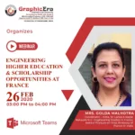 Webinar on “Engineering Higher Education &amp; Scholarship Opportunities at France”