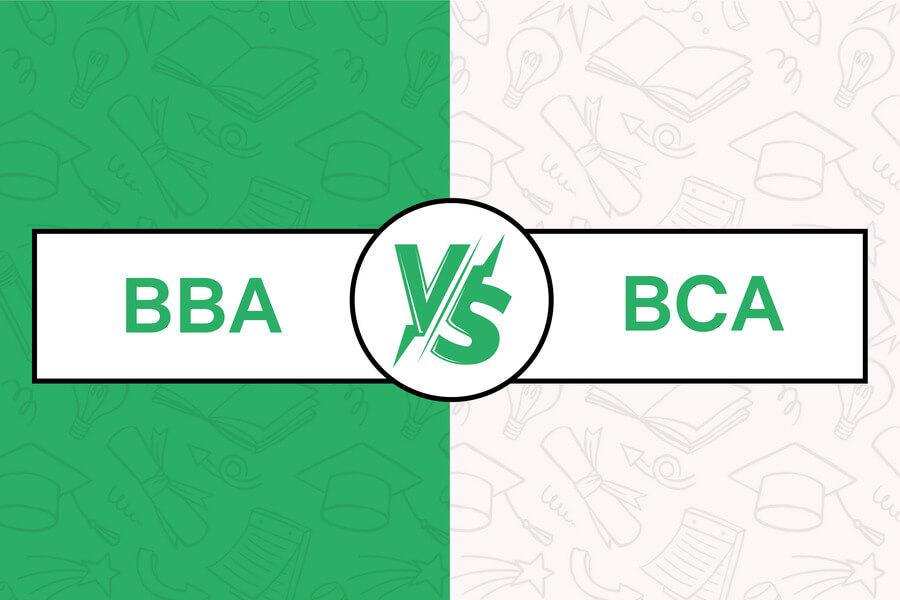 Is BBA Better Than BCA? Choosing the Right Degree for Your Goals